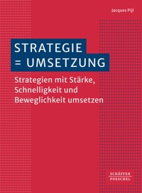 Strategie = Umsetzung - Jacques Pijl - ebook