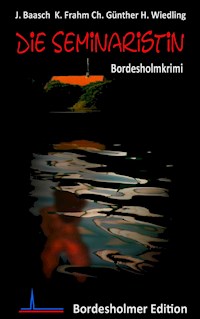 Die Seminaristin - Hartmut Wiedling - ebook
