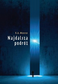 Najdalsza podróż - Monroe Robert - książka