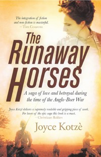 The Runaway Horses - Joyce Kotzè - ebook