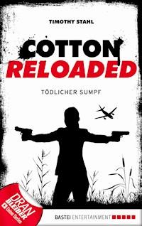 Cotton Reloaded - 21 - Timothy Stahl - ebook