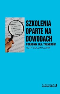 Szkolenia oparte na dowodach - Clark Ruth Colvin - książka