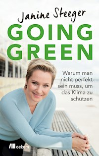 Going Green - Janine Steeger - ebook
