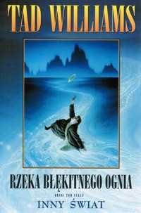 Rzeka błękitnego ognia - Tad Williams - ebook