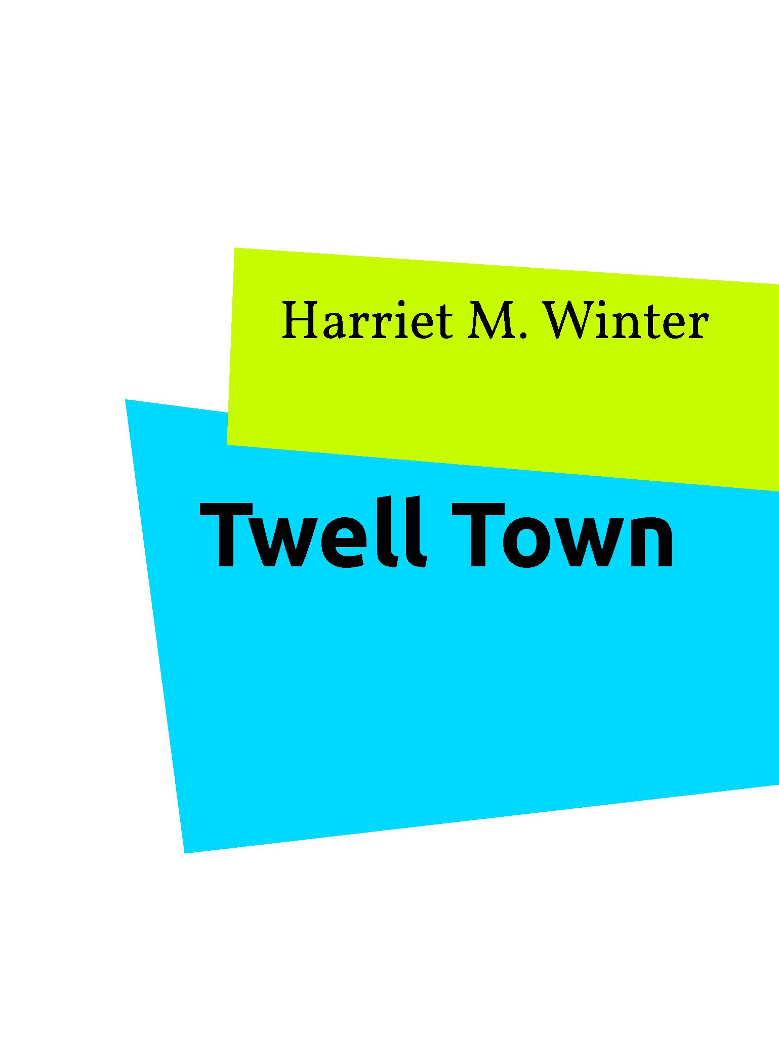 Twell Town - Harriet M. Winter - ebook