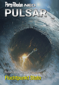 Perry Rhodan Neo 364: Fluchtpunkt Stato - Ruben Wickenhäuser - ebook