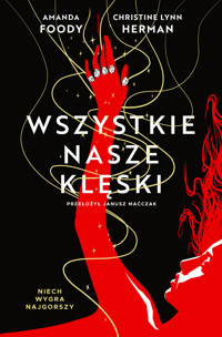 Wszystkie nasze klęski. Cykl Villains. Tom 2 - Amanda Foody, Christine Lynn Herman - książka