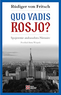 Quo vadis, Rosjo? - von Fritsch Rudiger - książka