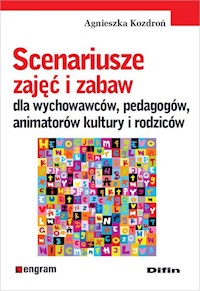 Scenariusze zajęć i zabaw - Kozdroń Agnieszka - książka