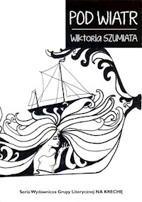 Pod wiatr - Szumiata Wiktoria - książka
