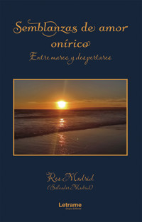 Semblanzas de amor onírico - Salvador Madrid - ebook