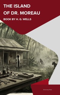The Island of Dr. Moreau - H G Wells - ebook