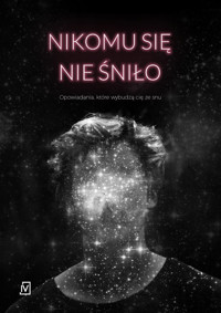 Nikomu się nie śniło -  - książka