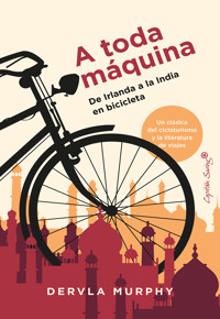 A toda Máquina - Dervla Murphy - ebook