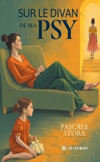 Sur le divan de ma psy - Pascale Stora - ebook
