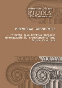 Filozofia jako krytyka poznania - Parszutowicz Przemysław - książka