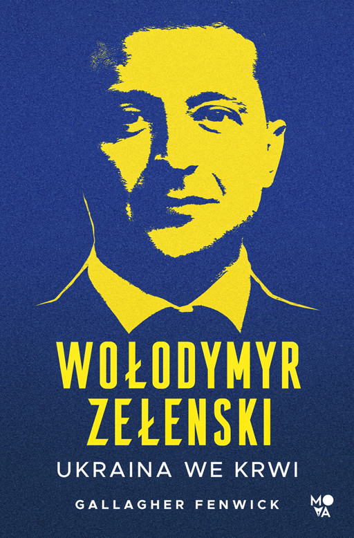 Okładka książki Wolodymyr Zełenski. Ukraina we krwi
