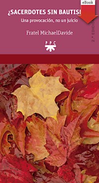 ¿Sacerdotes sin bautismo? - Fratel MichaelDavi - ebook
