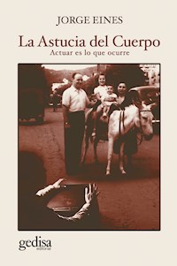 La astucia del cuerpo - Jorge Eines - ebook