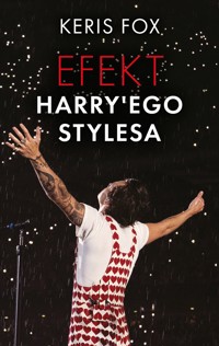 Efekt Harry`ego Stylesa - Keris Fox - ebook + książka