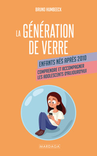 La génération de verre - Bruno Humbeeck - ebook