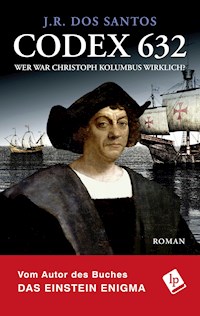 Codex 632. Wer war Christoph Kolumbus wirklich? - J.R. Dos Santos - ebook
