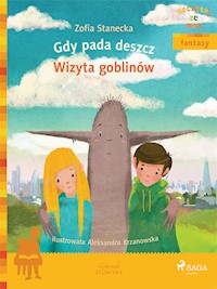 Gdy pada deszcz - Wizyta Goblinów - Zofia Stanecka - ebook + audiobook