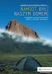 Namiot był naszym domem - Buczkowska-Fertała Agnieszka - książka