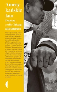 Amerykańskie lato - Kotlowitz Alex - książka