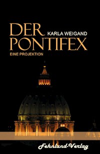 Der Pontifex - Karla Weigand - ebook