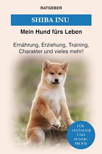 Shiba Inu - Mein Hund fürs Leben Ratgeber - ebook