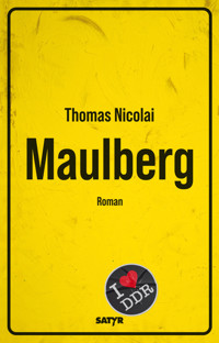 Maulberg - Thomas Nicolai - ebook