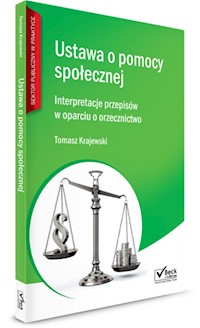 Ustawa o pomocy społecznej Interpretacje przepisów w oparciu o orzecznictwo - Krajewski Tomasz - książka