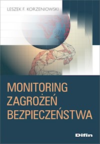 Monitoring zagrożeń bezpieczeństwa - Korzeniowski Leszek F. - książka