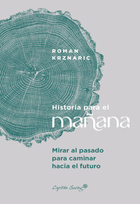 Historia para el mañana - Krznaric Roman - ebook