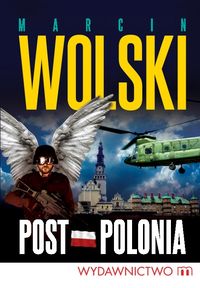 Post-Polonia - Marcin Wolski - książka