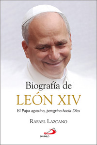 Biografía de León XIV - Rafael Lazcano González - ebook