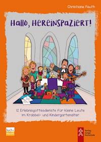 Hallo, hereinspaziert! - Christiane Fauth - ebook