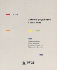 LGB. Zdrowie psychiczne i seksualne - Robert Kowalczyk - książka