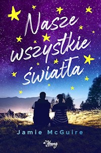 Nasze wszystkie światła - McGuire Jamie - książka