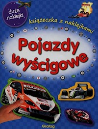 Pojazdy wyścigowe Książeczka z naklejkami -  - książka