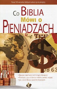 Co Biblia mówi o pieniądzach -  - książka
