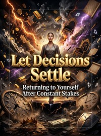 Let Decisions Settle - Corbin Holt - ebook