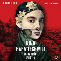 Coraz mniej światła - Nino Haratischwili - ebook + audiobook + książka