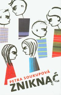 Zniknąć - Soukupová Petra - ebook + książka
