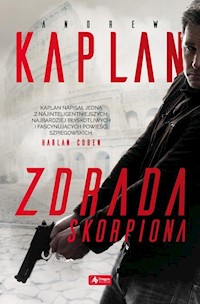 Zdrada Skorpiona - Andrew Kaplan - ebook + książka