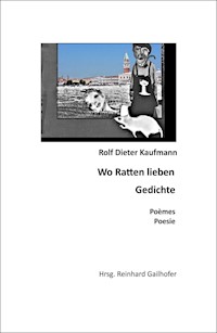 Wo Ratten lieben - Rolf Dieter Kaufmann - ebook