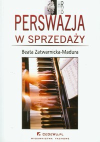 Perswazja w sprzedaży - Zatwarnicka-Madura Beata - książka