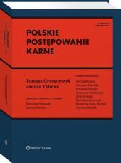 Polskie postępowanie karne - Jarosław Kasiński, Michał Błoński, Michał Kurowski, Amadeusz Małolepszy, Katarzyna Rydz-Sybilak, Radosław Olszewski., Dariusz Świecki, Piotr Misztal, Tomasz Grzegorczyk, Janusz Tylman - książka