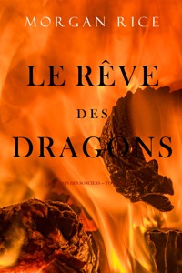 Le Rêve des Dragons (Le Temps des Sorciers — Tome Huit) - Rice Morgan - ebook